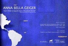 “And I think to myself what a Wonderful World” ANNA BELLA GEIGER